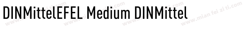 DINMittelEFEL Medium DINMittelEFEL 字体转换